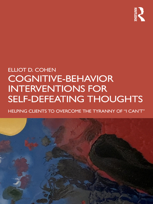Cover image for Cognitive Behavior Interventions for Self-Defeating Thoughts